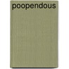 Poopendous door Artie Bennet