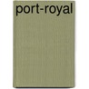 Port-Royal door Montherlant