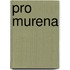 Pro Murena