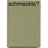 Schmeckts? door Sabine Jaeger