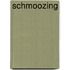 Schmoozing