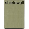 Shieldwall door Justin Hill
