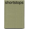 Shortstops door Lynn M. Stone