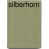 Silberhorn by Wolfgang und Heike Hohlbein