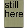 Still Here door Mike Floyd