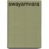 Swayamvara by David Hair