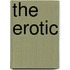 The Erotic