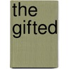 The Gifted door Ann H. Gabhart