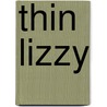Thin Lizzy by Scott Gorham