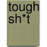 Tough Sh*T by Kevin Smith