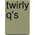 Twirly Q's