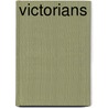 Victorians door Alice Harman