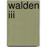 Walden Iii door Stephen Wolinsky