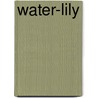 Water-Lily door Ella Cara Deloria