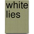 White Lies