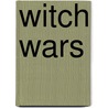 Witch Wars door Dawn Flowers