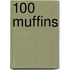 100 Muffins