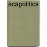 Acapolitics door Stephen Harrison