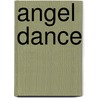 Angel Dance door M.D. Grayson