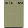 Art Of Love door Ovid Ovid