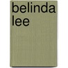 Belinda Lee by Janice Bick