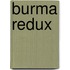 Burma Redux