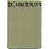 Bürozicken