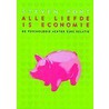 Alle liefde is economie by Steven Pont