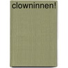 Clowninnen! door Angelika Schroers