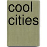 Cool Cities door Teneues