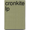Cronkite Lp door Professor Douglas Brinkley