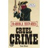 Cruel Crime