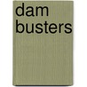 Dam Busters door James Holland