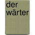 Der Wärter