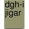 Dgh-I Jigar door Isn Amad Mirz