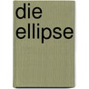 Die Ellipse by Hanspeter Ortner