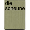 Die Scheune by Wilma Klevinghaus
