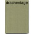 Drachentage