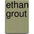 Ethan Grout