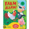 Farm Alarm! by Jack Tickle