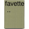 Favette  .. door Estelle [From Old Catalog] Clayton