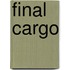 Final Cargo