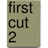 First Cut 2 by Gabriella Oldham