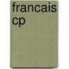 Francais Cp by Veronique Calle