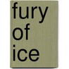 Fury of Ice door Coreene Callahan