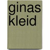 Ginas Kleid by Gisela Seeger Ays