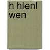 H Hlenl Wen by Ernst Probst