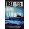 Heartbroken door Lisa Unger