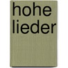 Hohe Lieder door Sir Rabindranath Tagore