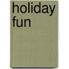 Holiday Fun door Nikalas Catlow